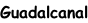 Guadalcanal