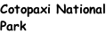 Cotopaxi National Park